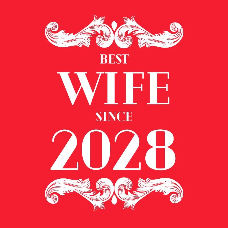 Beste Ehefrau seit 2028 Hochzeit