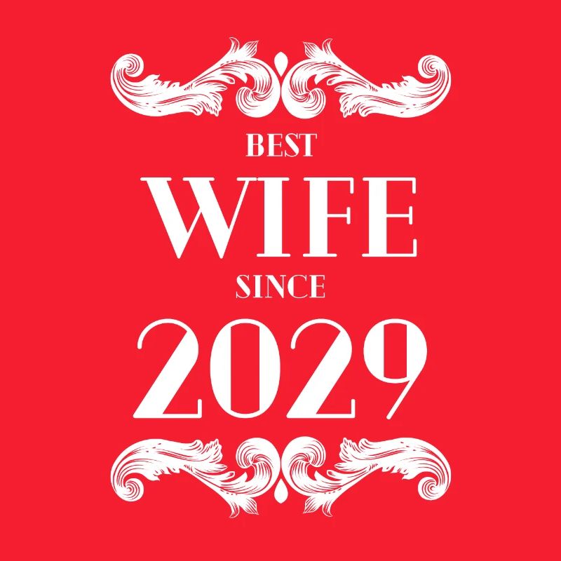 Beste Ehefrau seit 2029 Hochzeit