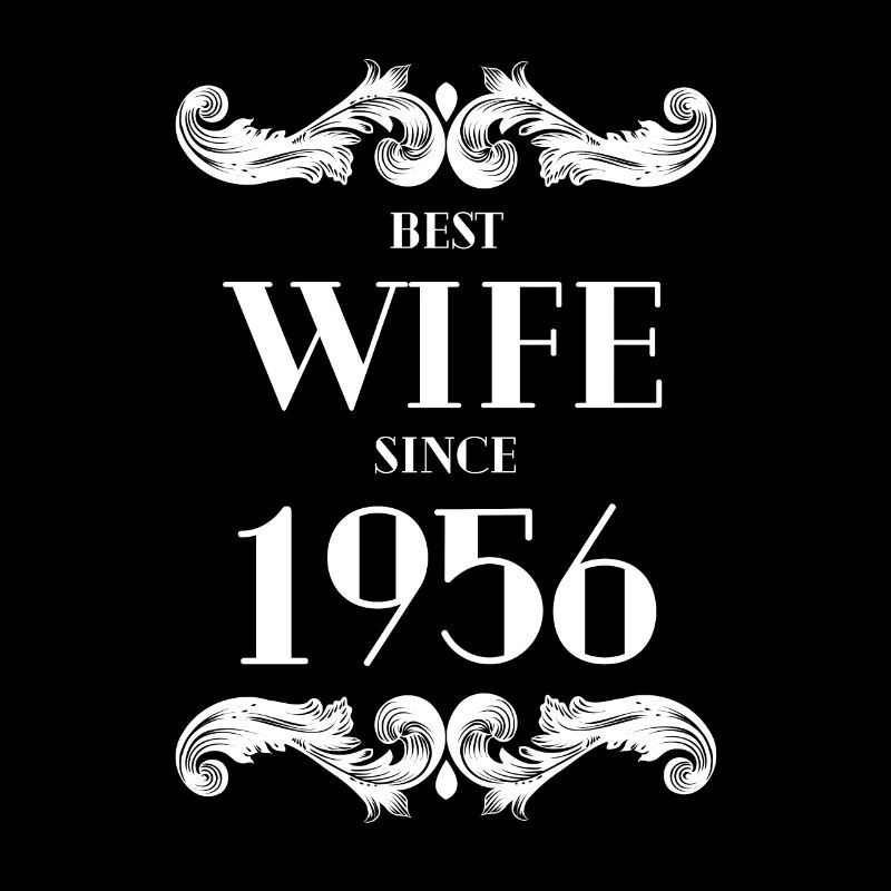Beste Ehefrau seit 1956 Hochzeit