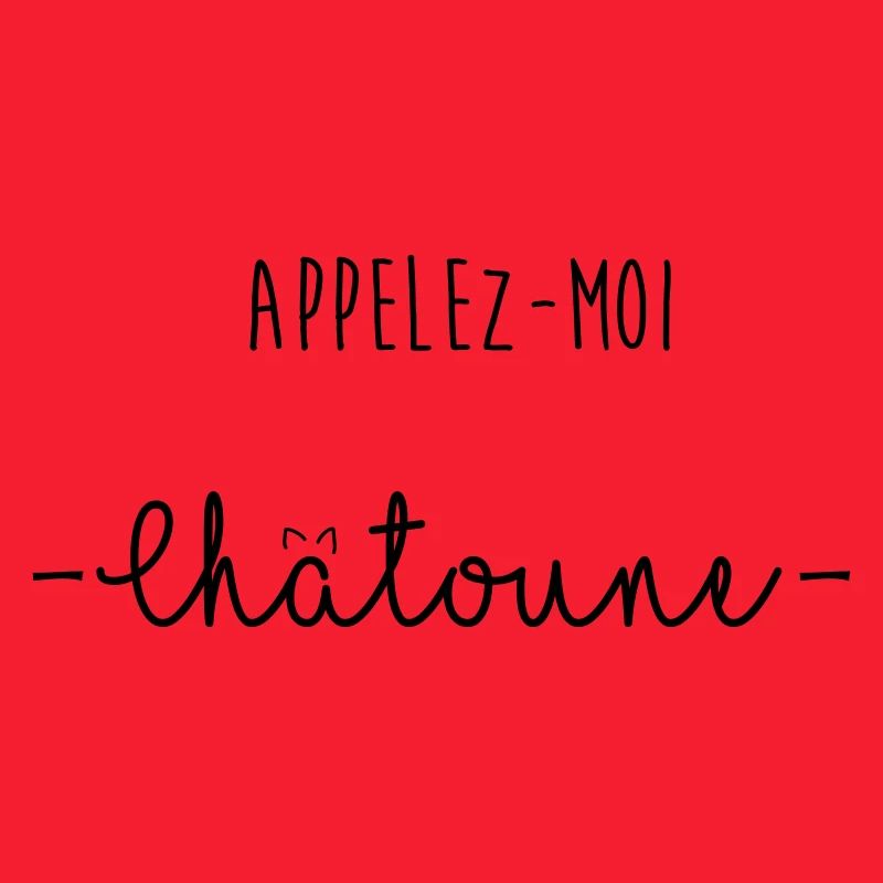 APPELEZ MOI CHATOUNE