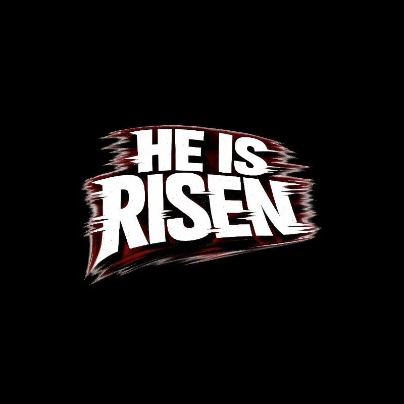 he is risen