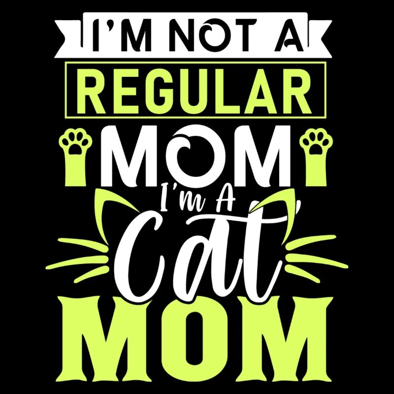 Ich bin keine normale Mutter, ich bin eine Katzenmutter