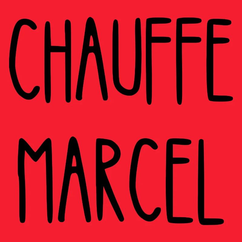 chauffe marcel