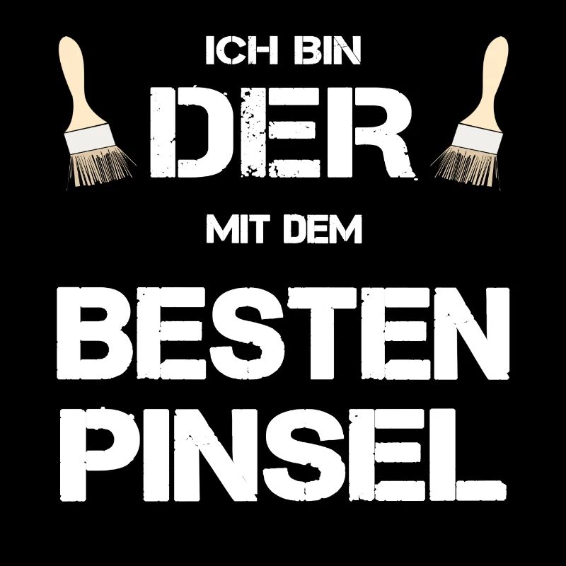 Anstreicher Maler bester Pinsel Geschenk lustig