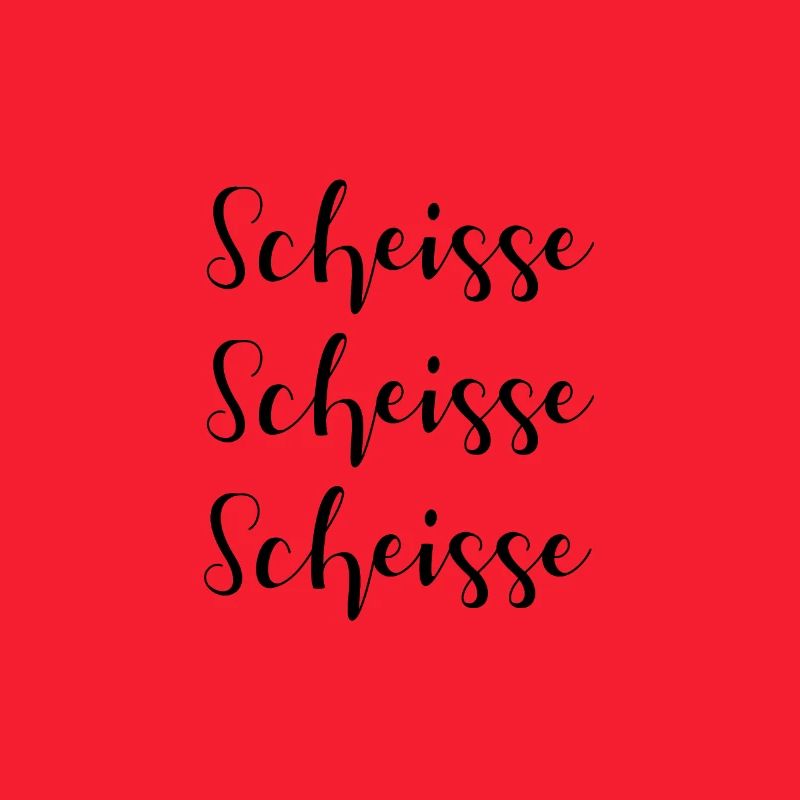 Scheisse Scheisse Scheisse fluchen