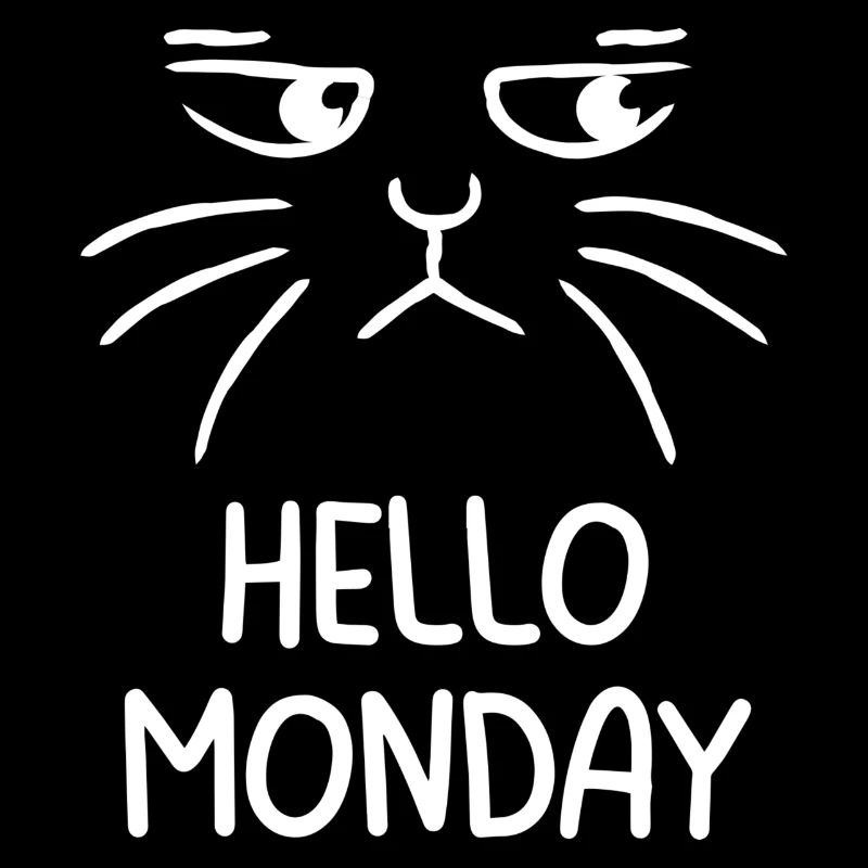 Hello Monday