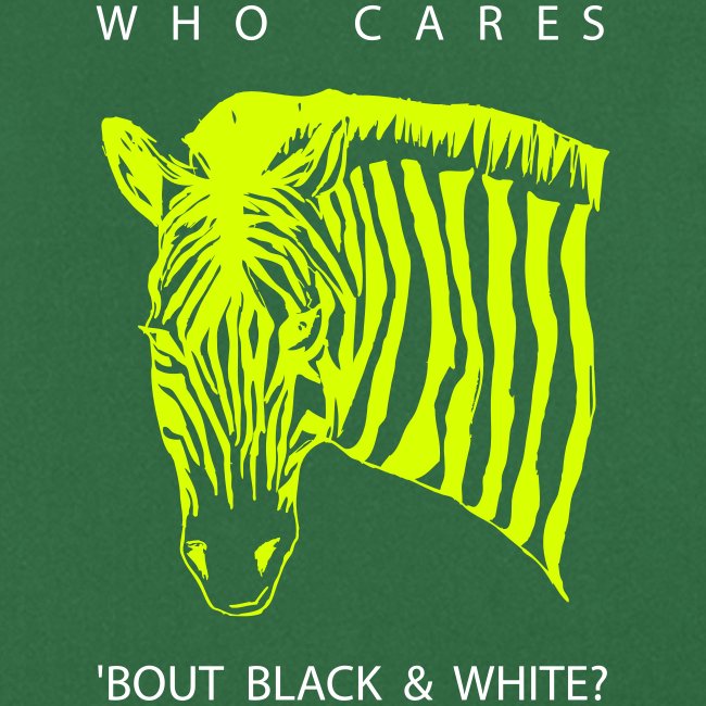 Zebra "Who Cares?"