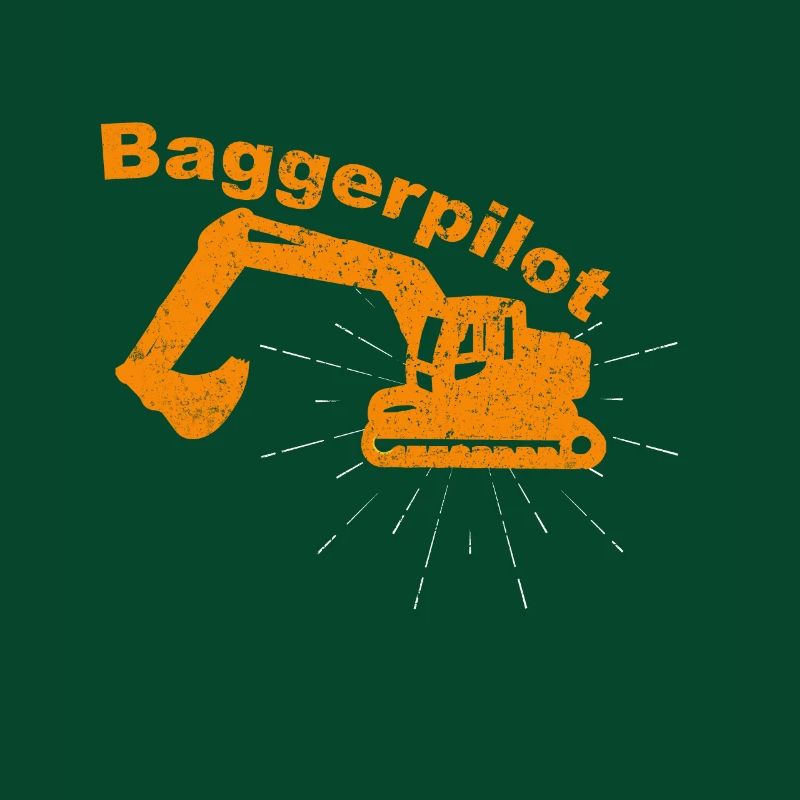 Lustiges Baggerfahrer Bagger Baggerführer baggern