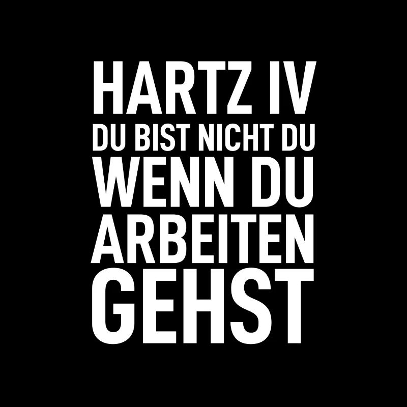 Arbeitslos Assi Geschenk Arbeitsamt Hartz 4 Spruch