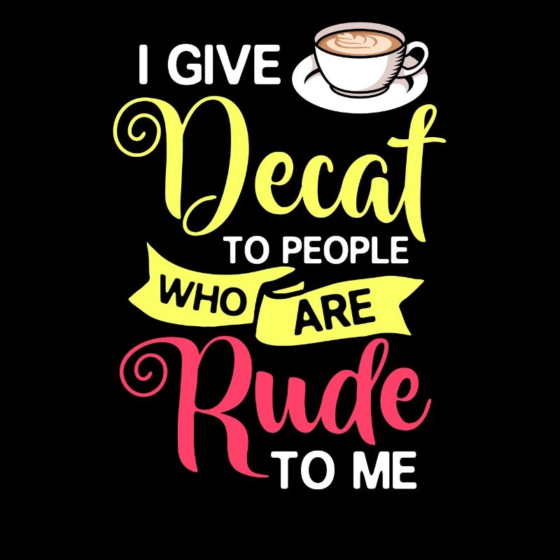 Decaffeinated Coffee Caffeine Decaffeinated