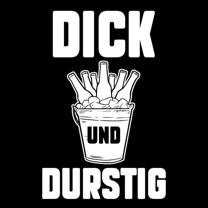 Dick Und Durstig Bier