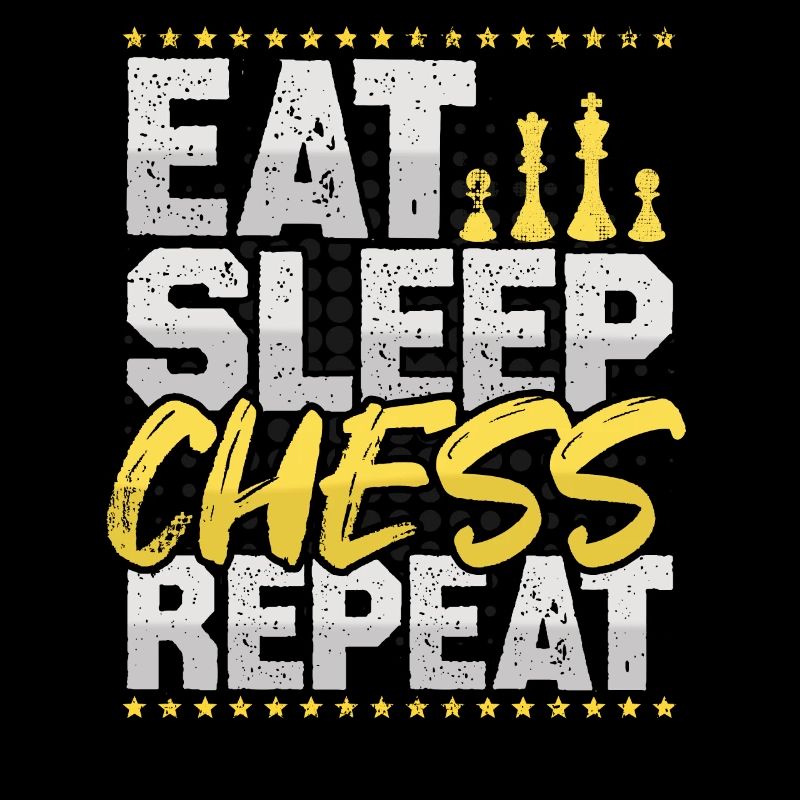 Chess Eat Sleep Repeat Chessboard Chess Chess