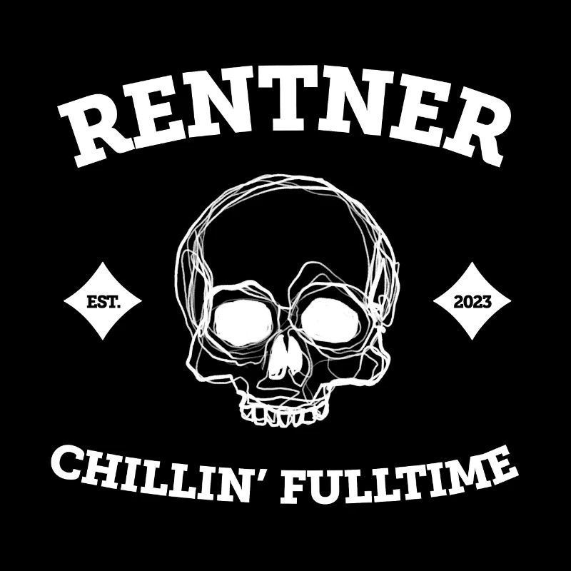 Rentner - Chillin’ FullTime (white) Since 2023