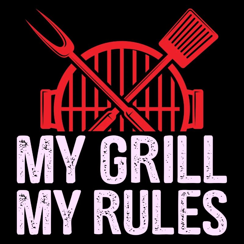 My grill my rules