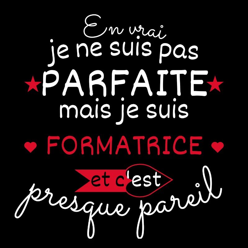 Pas parfaite mais Formatrice