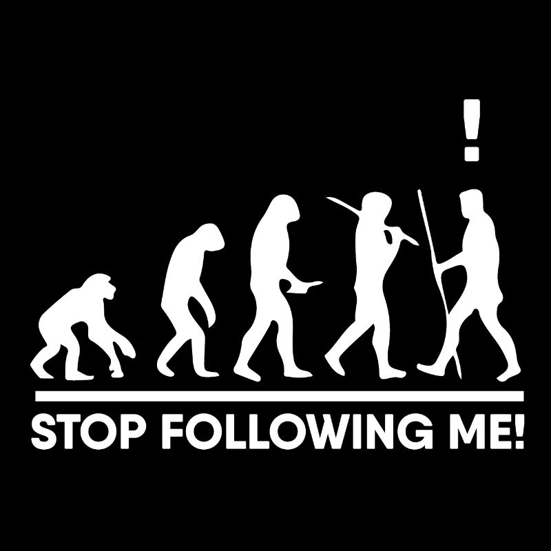 stoppe mich zu verfolgen evolution lustig geschenk