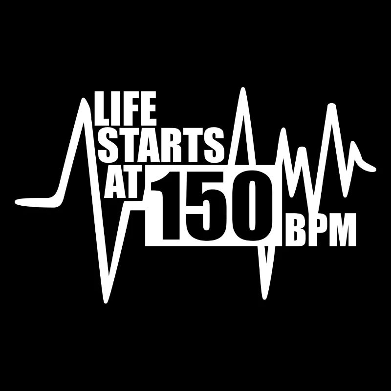 Das Leben beginnt bei 150 BPM
