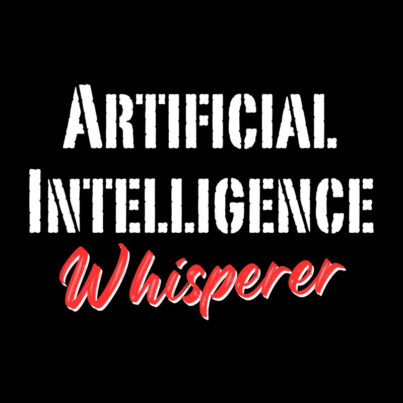 Artificial intelligence whisperer