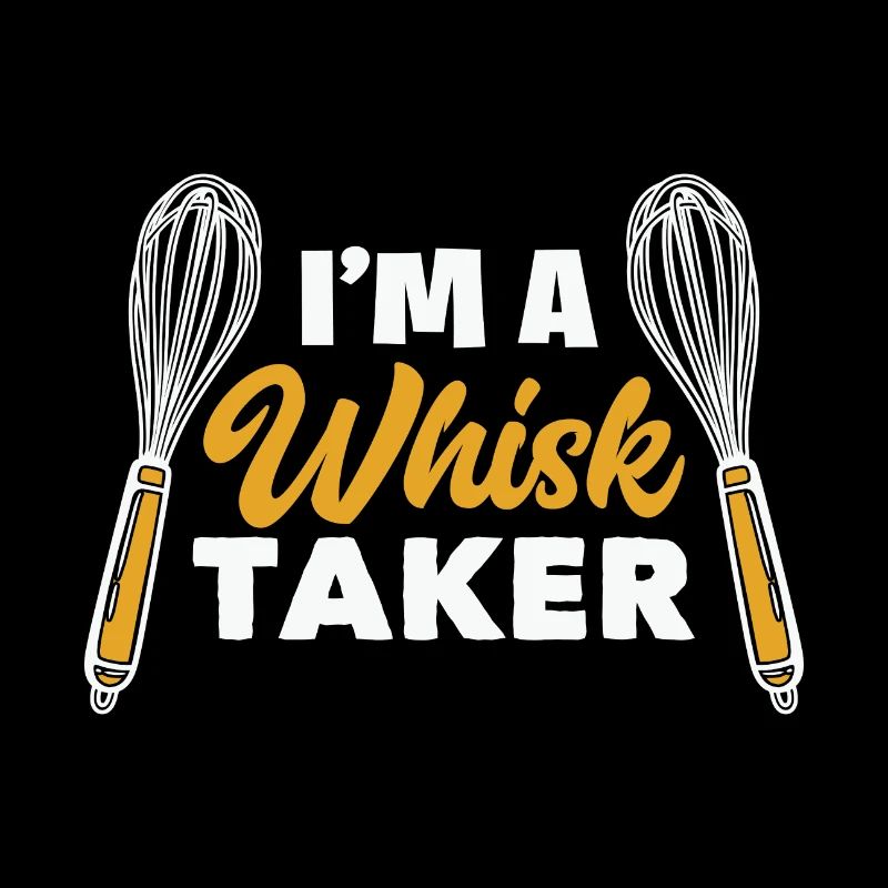 Backzitat Ich bin ein Schneebesenabnehmer Backbäcker