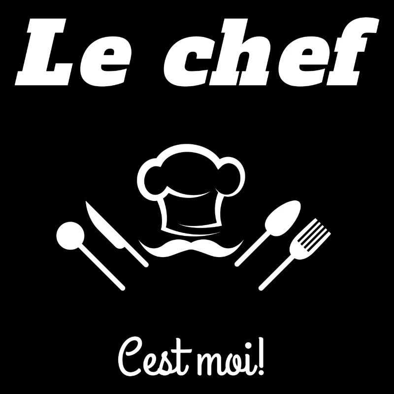 Le chef c'est moi