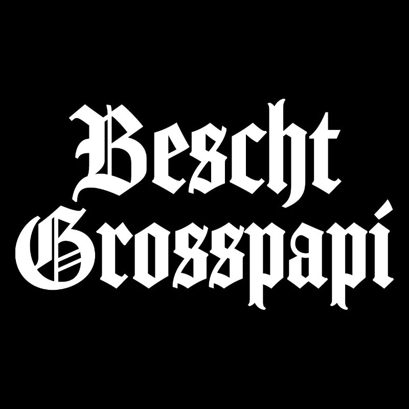 Dä bescht Grosspapi Schweiz Opa Schweizer Ätti