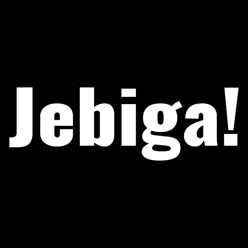 Balkans - Saying - Jebiga