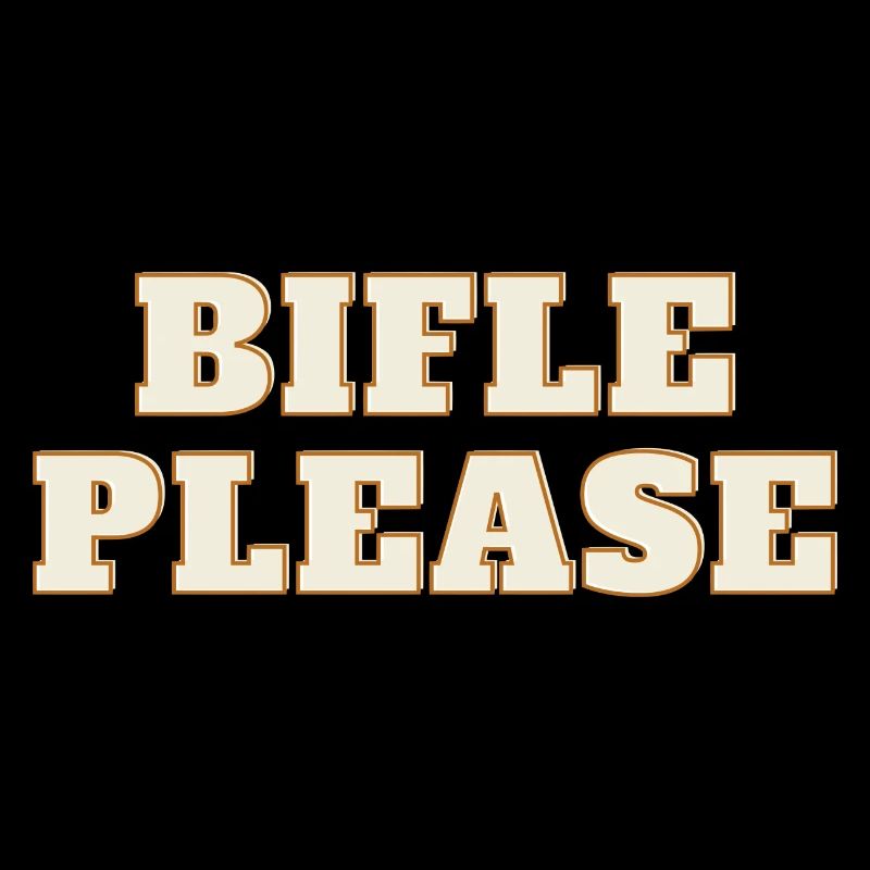 Bifle Please