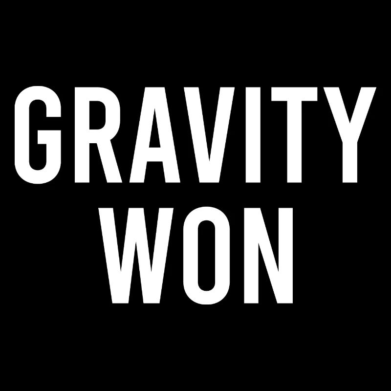 Gravity Won Broken Arm Leg Bone Joint Get Well