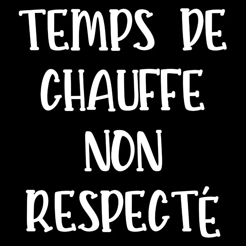 temps de chauffe non respecté