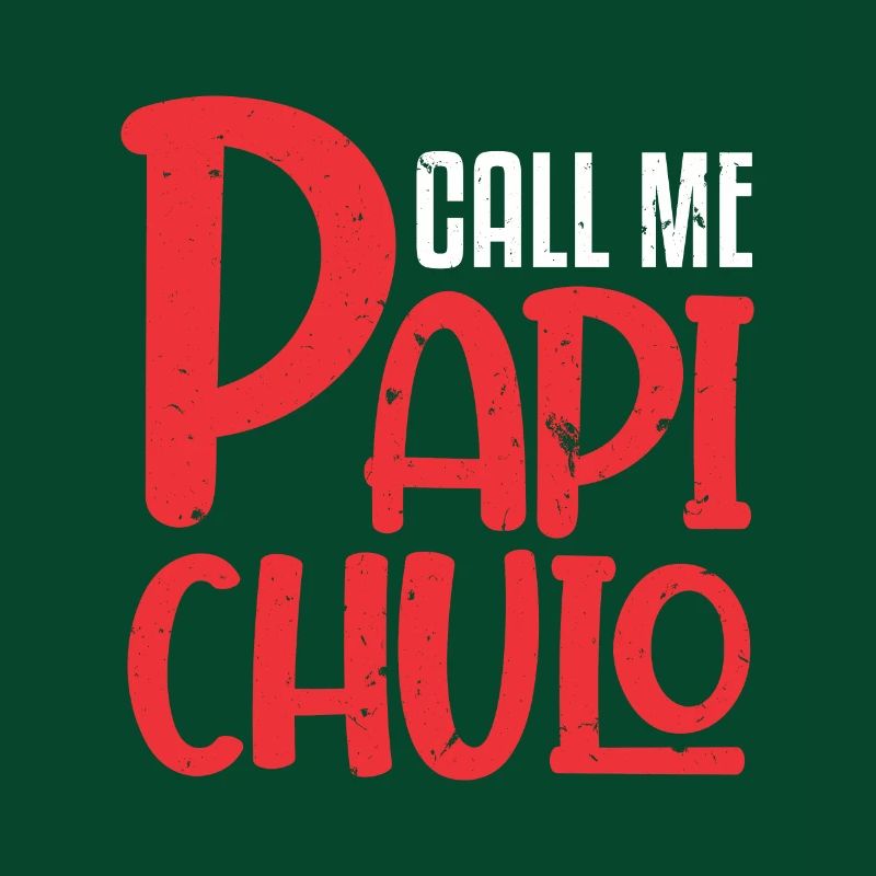 Call Me Papi Chulo Sugar Daddy Dad Papa