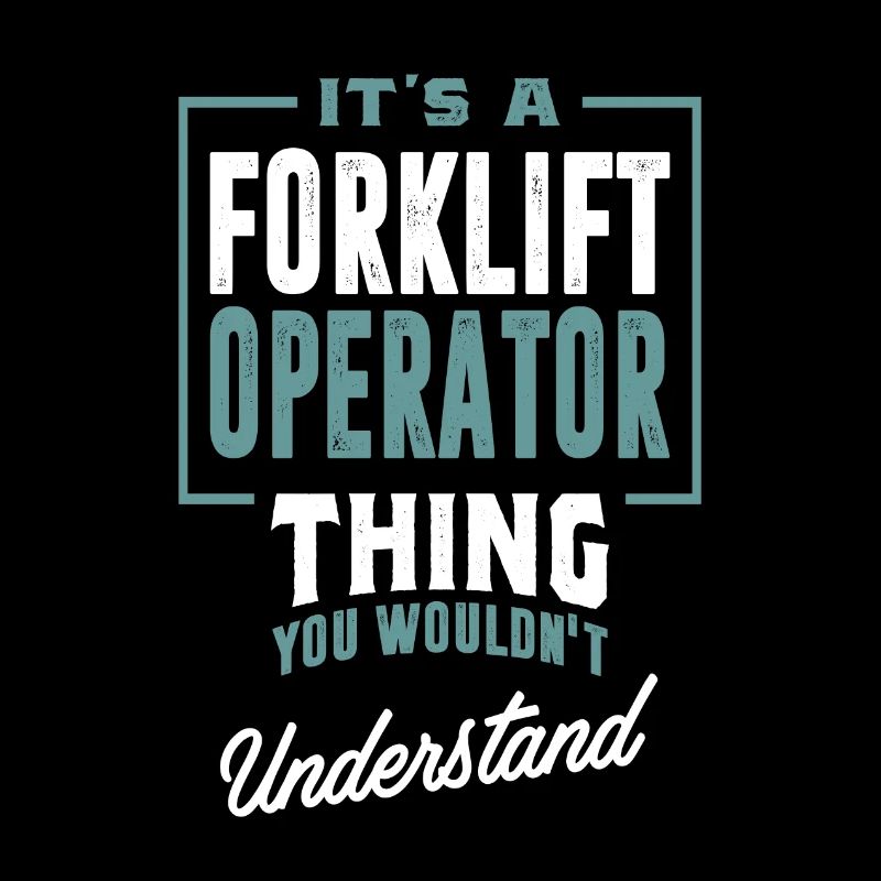 Forklift Operator Thing