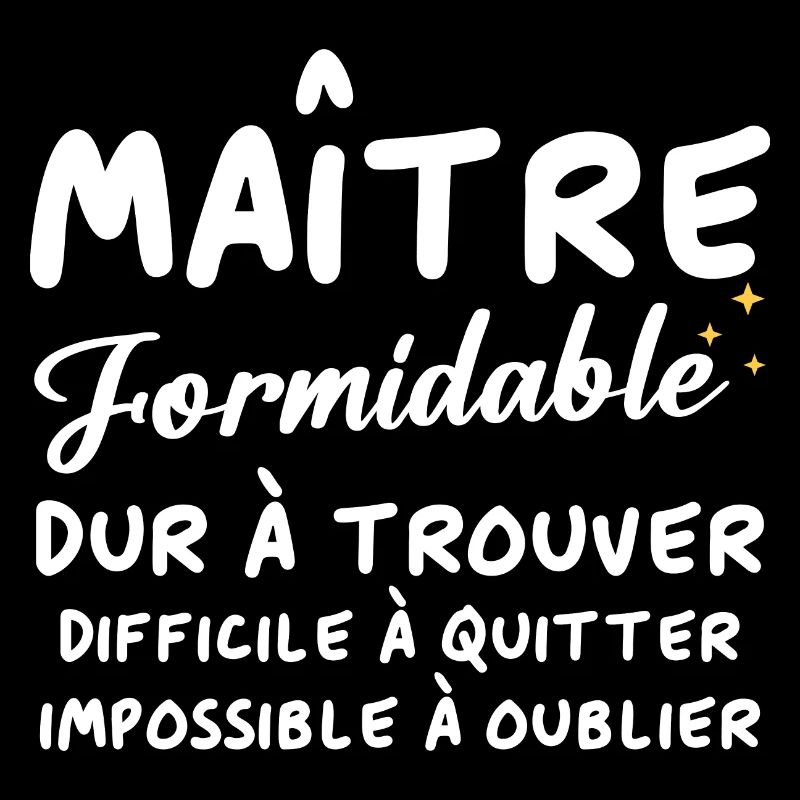 Maître formidable