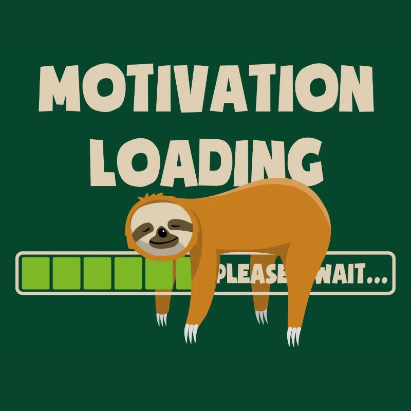 Sloth - Motivation is loading - please wait