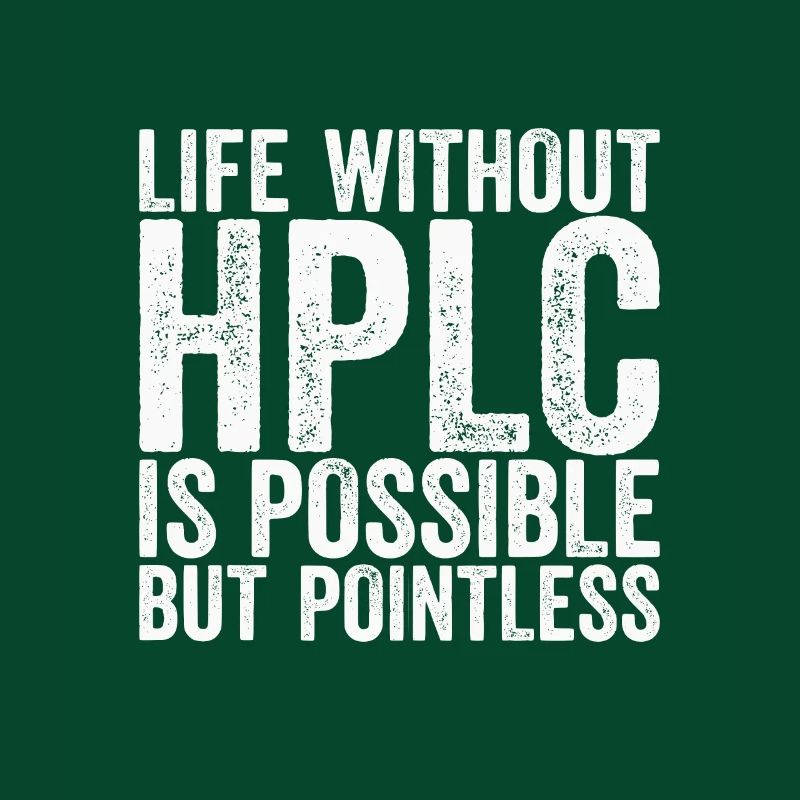 High Performance Liquid Chromatography HPLC