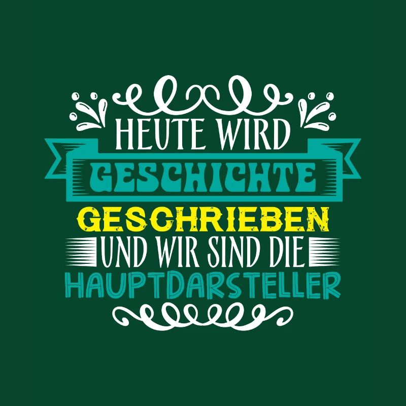 Heute wird Geschichte geschrieben