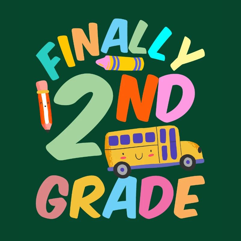 Finally Second Grade Teacher School Second Grader