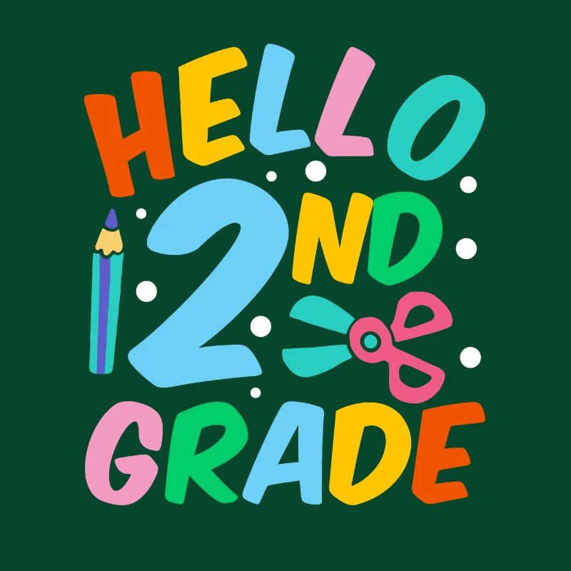Hello 2nd Grade Second Grade Second Grader