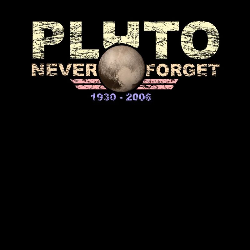 Never Forget Pluto Design Retro Style Funny Space
