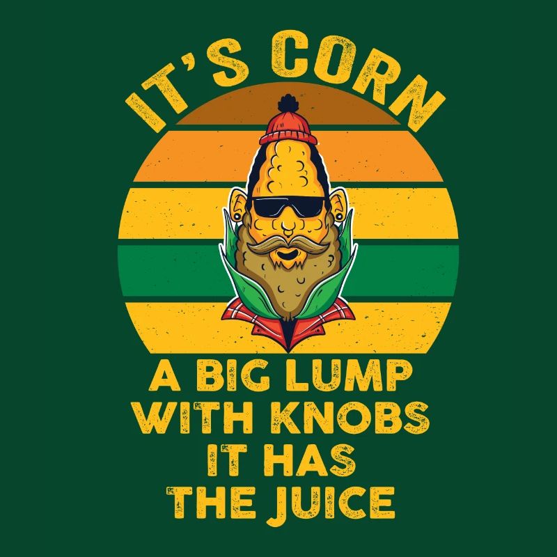 It's Corn A Big Lump With Knobs It Has The Juice