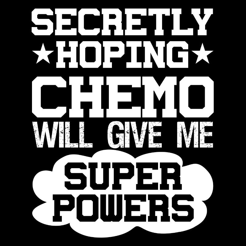 Heimlich Hofft Chemo Wird Mir Superkräfte Geben