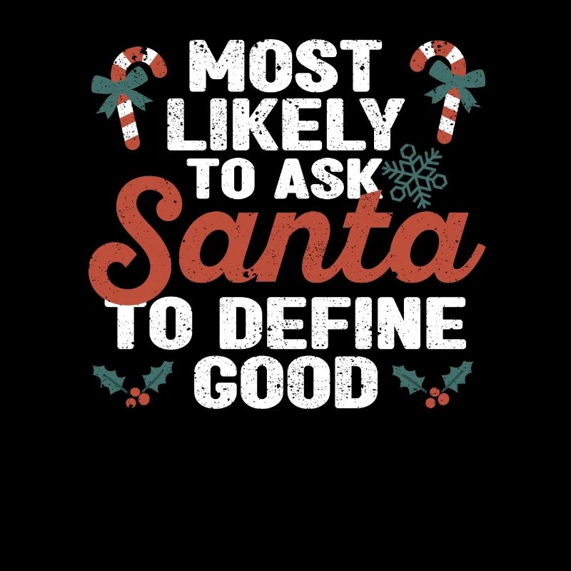 Most likely request to Santa Claus