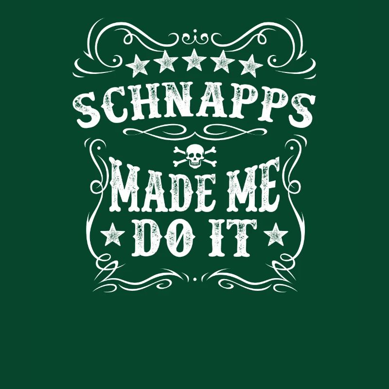 Schnapps Made Me Do It Tee - Funny Alcohol Drinker