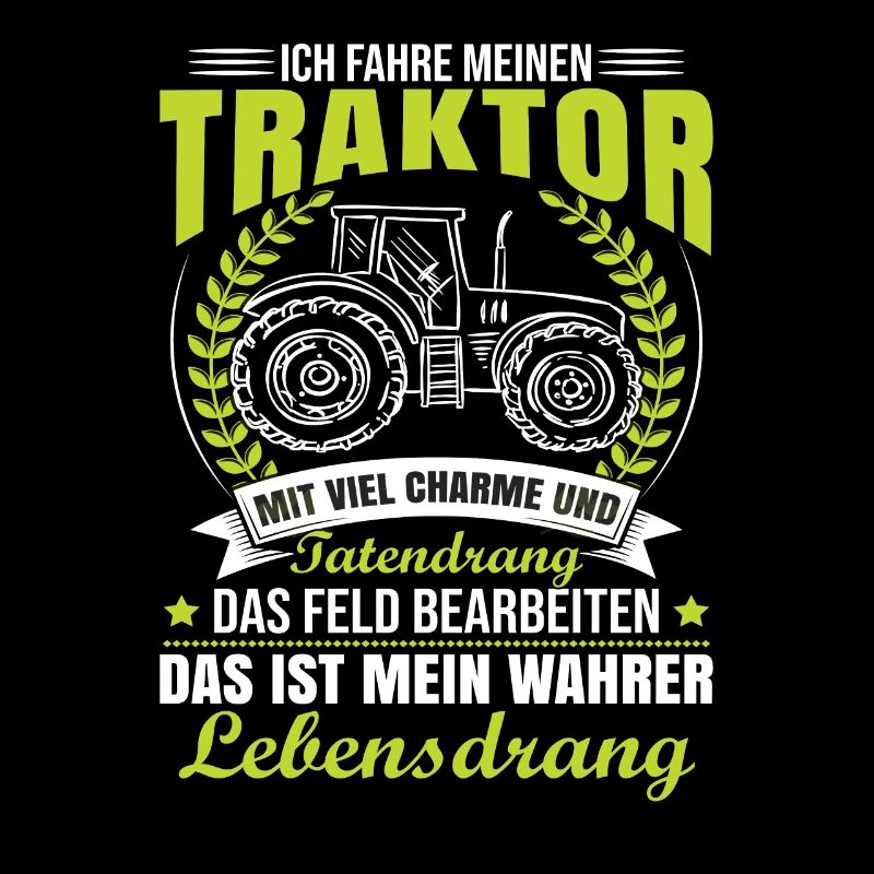 Traktorfahrer Sprüche Schlepper