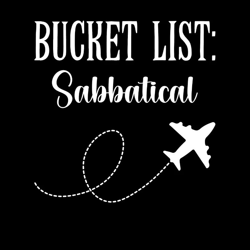 Bucket List: Sabbatical