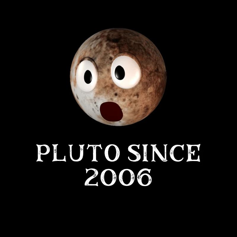 Funny Pluto Seit 2006 Design Solar System Pluto