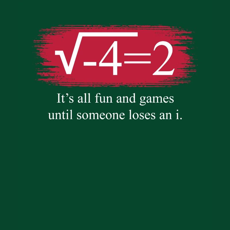 Funny Math Saying Complex Numbers