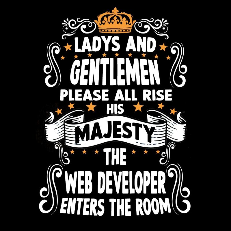 web developer T funny saying motive Webdeveloper