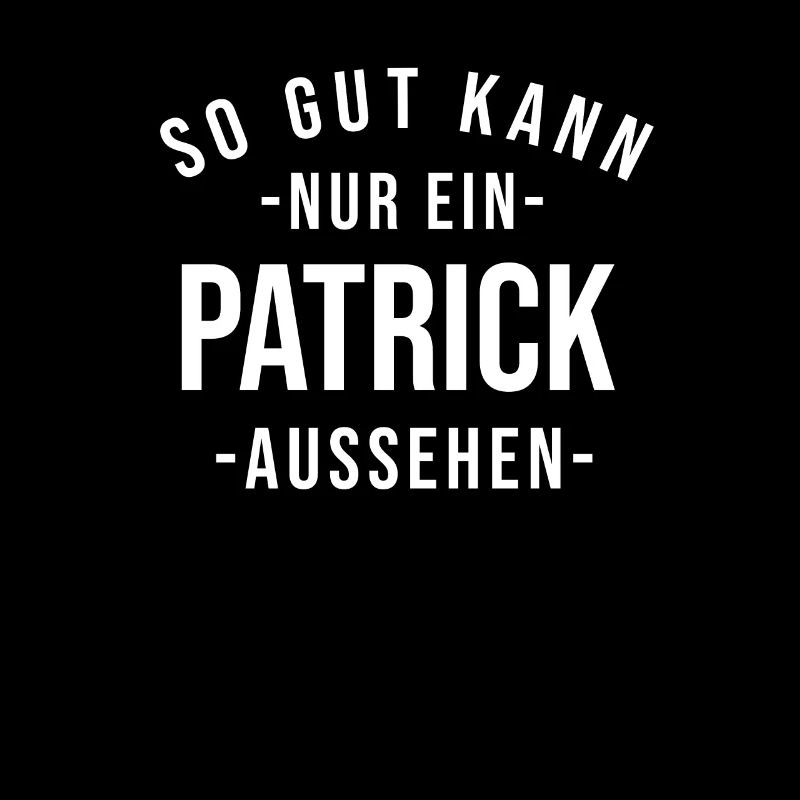 Patrick Name Spruch Geschenk Vorname Patrick