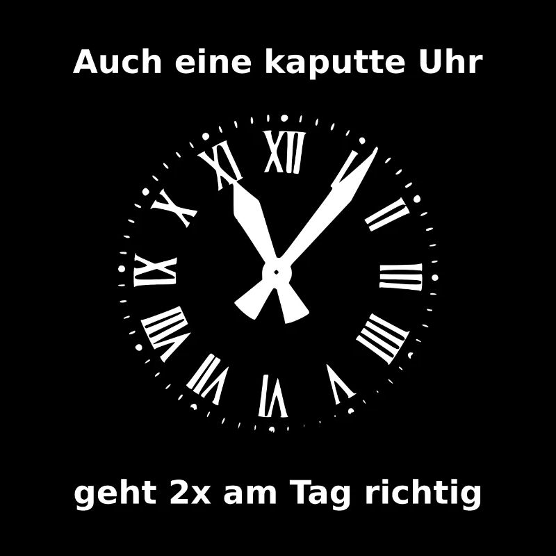 Clock, clever saying to think, lateral thinker
