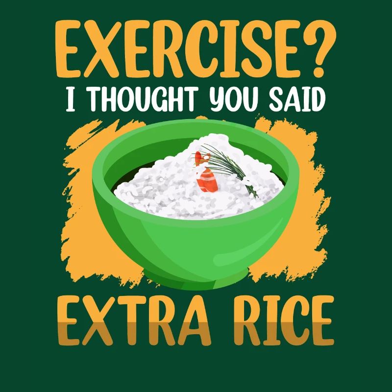 Funny Exercise I Thought Extra Rice